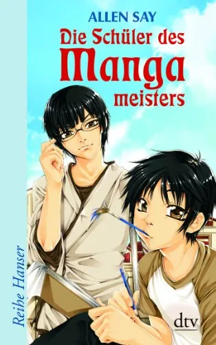 Die Schüler des Mangameisters [Taschenbuch] [2008] Say Allen Günther Herbert Günther Ulli