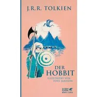 Der Hobbit - Illustriert von Tove Jansson / J. R. R. Tolkien, »Das Kinderbuch des Jahrhunderts.« Astrid Lindgren