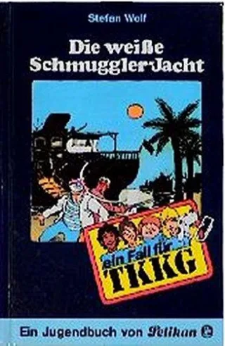 Ein Fall für TKKG Bd.32 Die weiße Schmuggler-Jacht
