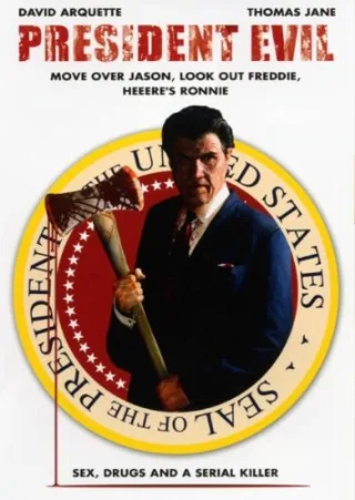 President Evil - Sex Drugs and a Serial Killer