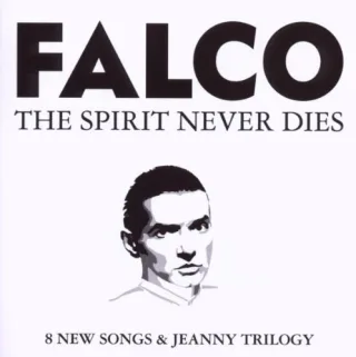 The Spirit Never Dies [Audio CD] Falco