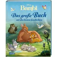 Disney: Bambi – Das große Buch mit den besten Geschichten / Walt Disney