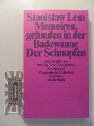 Memoiren gefunden in der Badewanne / Der Schnupfen. ( Phantastische Bibliothek 226).