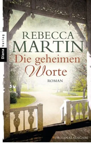 Die geheimen Worte: Roman [Taschenbuch] [2015] Martin Rebecca