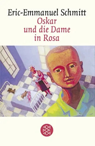 Oskar und die Dame in Rosa: Erzählung [Gebundene Ausgabe] [2012] Schmitt Eric-Emmanuel Bäcker Annette und Paul