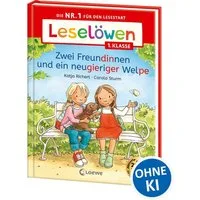 Leselöwen 1. Klasse - Zwei Freundinnen und ein neugieriger Welpe / Katja Richert, Die Nr. 1 für den Lesestart - Mit Leselernschrift ABeZeh - Erstlesebuch für Kinder ab 6 Jahren
