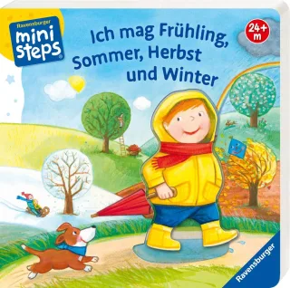 Ich mag Frühling Sommer Herbst und Winter: Ab 24 Monaten (ministeps Bücher)