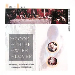 The Cook The Thief His Wife & Her Lover (M. Nyman)