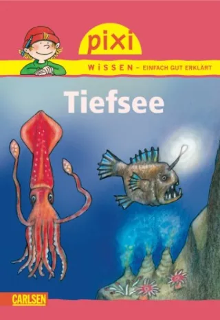 Pixi Wissen Band 12: Tiefsee