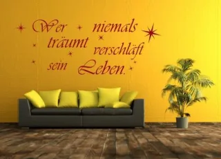 Wanddekoration "Wer niemals träumt verschläft sein Leben."