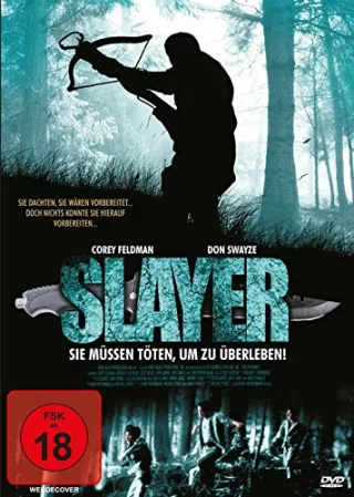 Slayer - Sie müssen töten um zu überleben