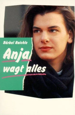 Anja [05] wagt alles