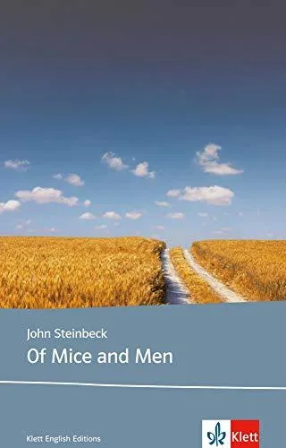 Of Mice and Men: Schulausgabe für das Niveau B1 ab dem 5. Lernjahr. Ungekürzer englischer Originaltext mit Annotationen (Klett English Editions)