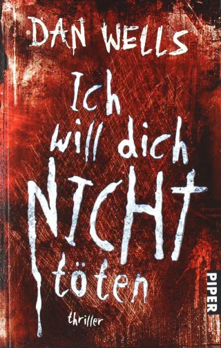 Ich will dich nicht töten: Thriller (Serienkiller Band 3)