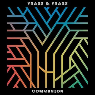 Communion [Audio CD] Years & Years