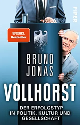 Vollhorst: Der Erfolgstyp in Politik Kultur und Gesellschaft