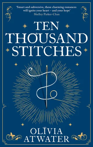 Ten Thousand Stitches (Regency Faerie Tales)