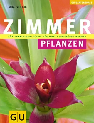 Zimmerpflanzen (GU Gartenspaß)