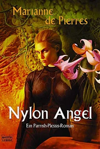 Nylon Angel: Die Parrish-Plessis-Trilogie Bd. 1