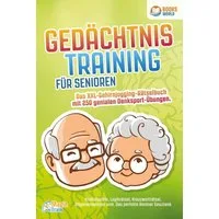 Gedächtnistraining für Senioren - Das XXL Gehirnjogging Rätselbuch mit / Magic Brain