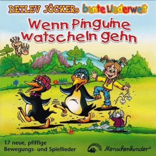 Wenn Pinguine watscheln gehn [Audio CD] JöckerDetlev