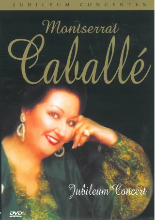 Montserrat Caballe - Jubileum Concert