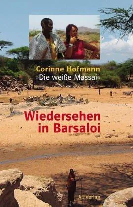 Wiedersehen in Barsaloi [Gebundene Ausgabe] [2006] Hofmann Corinne