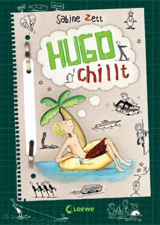 Hugo Band 5: Hugo chillt