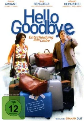 Hello Goodbye - Entscheidung aus Liebe [DVD] [2009]
