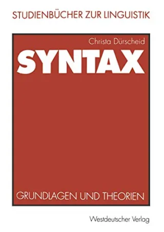 Syntax: Grundlagen und Theorien (Studienbücher zur Linguistik)