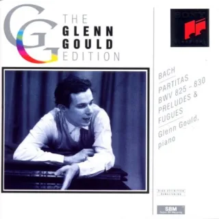 The Glenn Gould Edition: Bach (Partiten Präludien)