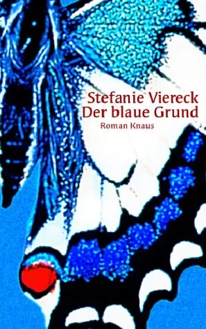 Der blaue Grund. Roman