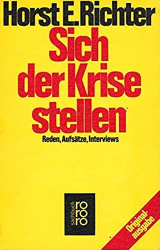 Sich der Krise stellen. Reden Aufsätze Interviews.