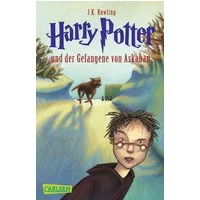 Harry Potter und der Gefangene von Askaban / J. K. Rowling
