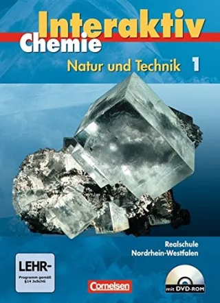 Chemie interaktiv - Realschule Nordrhein-Westfalen: Band 1 - Schülerbuch mit CD-ROM