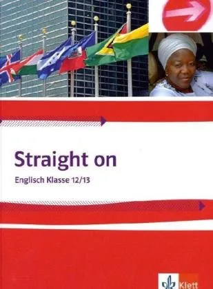 Straight on / Schülerbuch Klasse 12/13 [Broschiert] [2010]