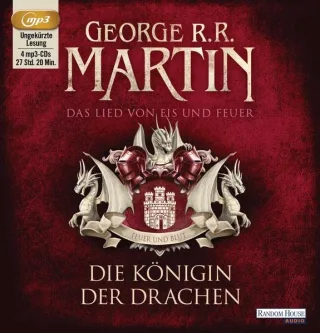 Das Lied von Eis und Feuer 06: Die Königin der Drachen [MP3 CD] [2013] Martin George R.R. Kuhnert Reinhard Helweg Andreas