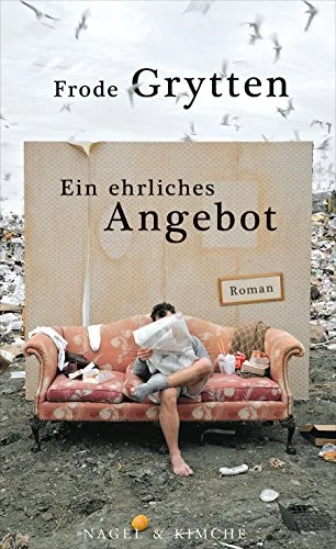 Ein ehrliches Angebot: Roman