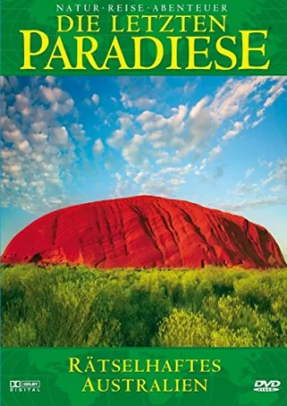Die letzten Paradiese - Rätselhaftes Australien