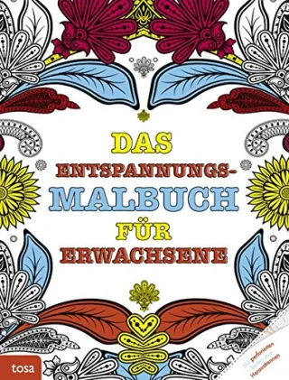 Das Entspannungsmalbuch für Erwachsene: Mit perforierten Seiten zum Heraustrennen