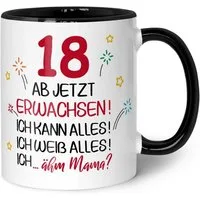 GRAVURZEILE Tasse mit Spruch - 18 ab jetzt erwachsen - Geschenk für Mädchen & Jungen, zum 18. Geburtstag - Geburtstagsgeschenk - Schwarz & Weiß