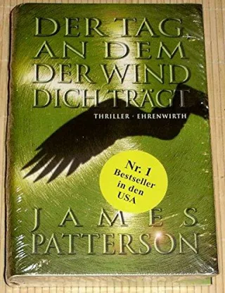 Der Tag an dem der Wind dich trägt : Thriller. 3404146093