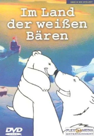 Im Land der weißen Bären