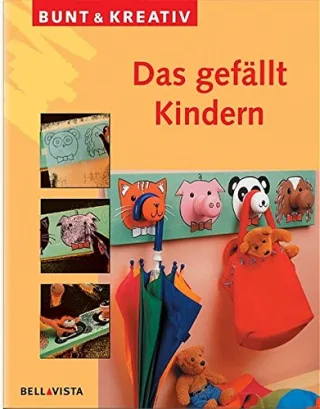 Das gefällt Kindern