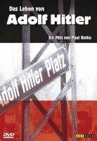 Das Leben von Adolf Hitler