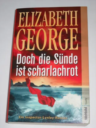 Doch die Sünde ist scharlachrot (Ein Inspector-Lynley-Roman)