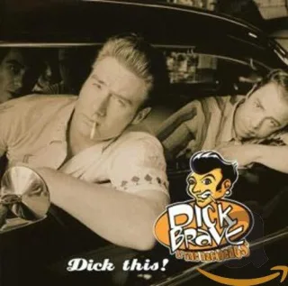 Dick This! [Audio CD] Dick Brave & the Backbeats