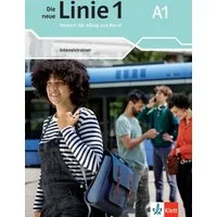 Die neue Linie 1 A1 / Ulrike Moritz, Margret Rodi, Lutz Rohrmann, Deutsch für Alltag und Beruf. Intensivtrainer