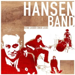 Keine Lieder über Liebe [Audio CD] Hansen Band