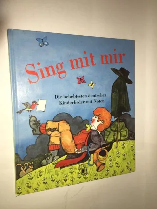 Sing mit mir. Die beliebtesten deutschen Kinderlieder mit Noten